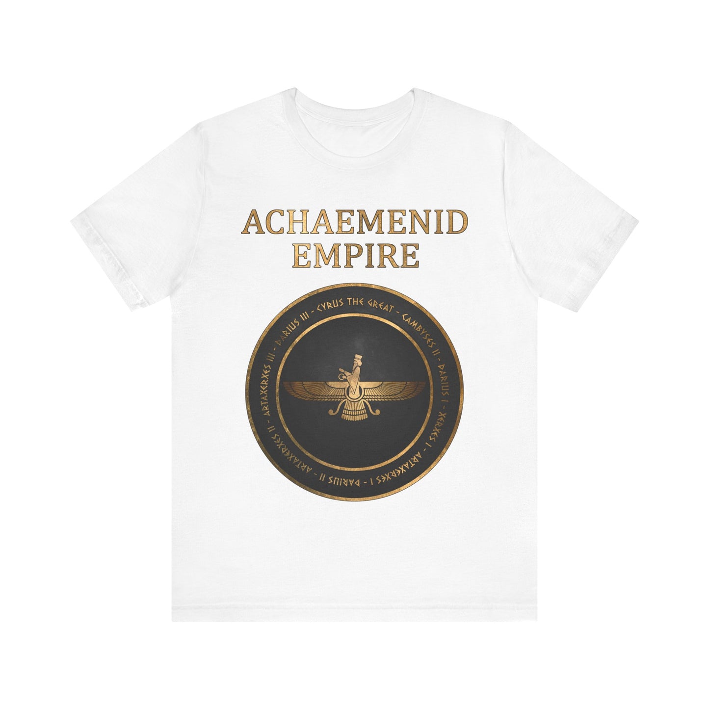 Achaemenid Persian Empire - The Great Kings of Persia - Ancient Persian History T-shirt