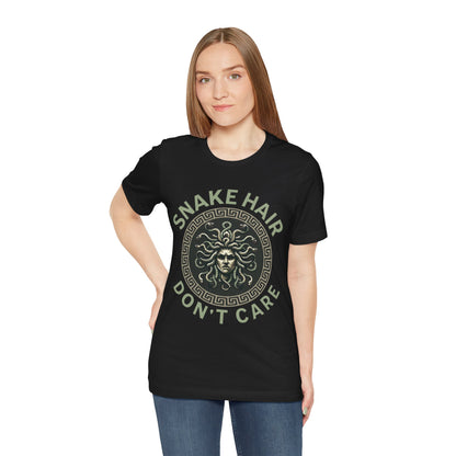 Snake Hair Don't Care - Funny Greek Mythology Medusa T-shirt