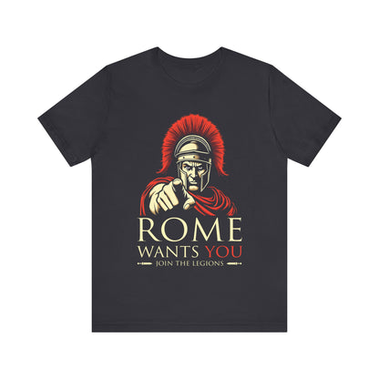 ROME WANTS YOU - Roman Uncle Sam Parody Join the Roman Legions - Funny History - Roman Army T-shirt