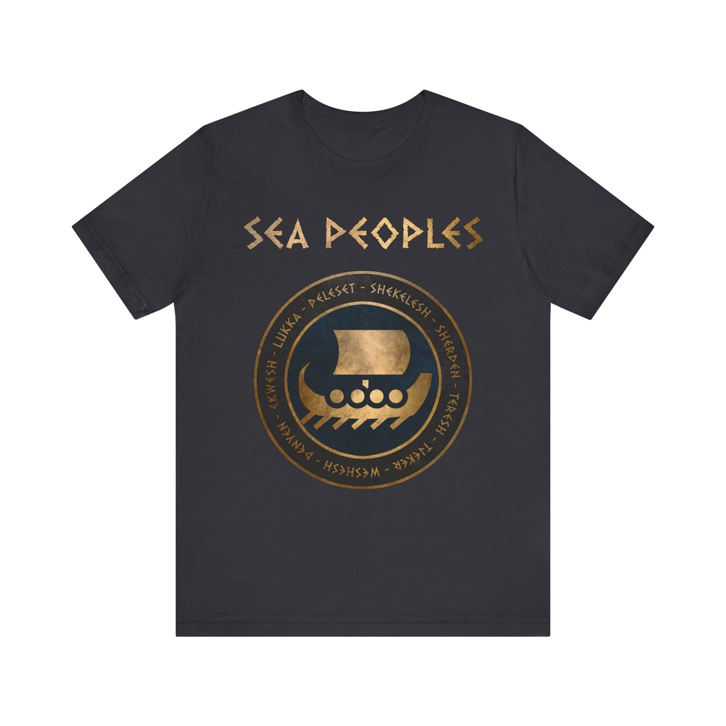 Sea Peoples - The Late Bronze Age Collapse History T-shirt