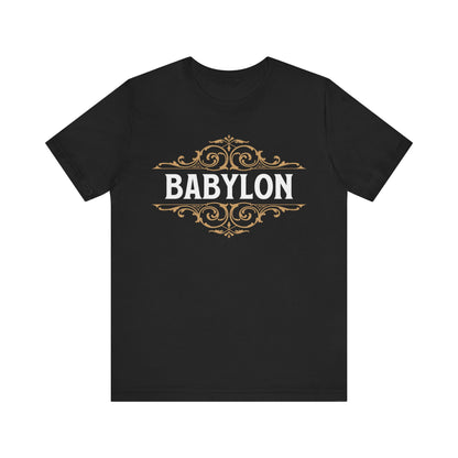 Babylon - Mesopotamian History - Babylonian Empire T-shirt