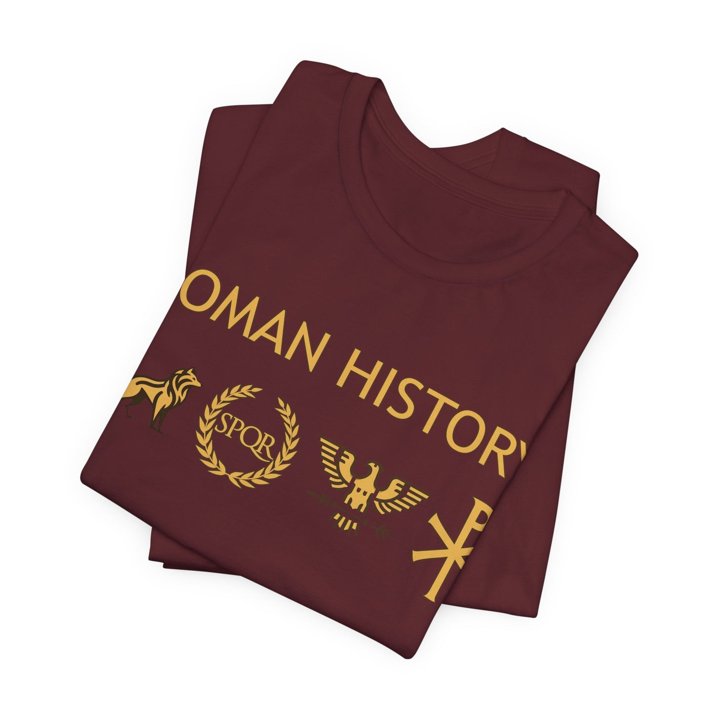 Roman History - From Kingdom to Empire - Ancient Rome T-shirt