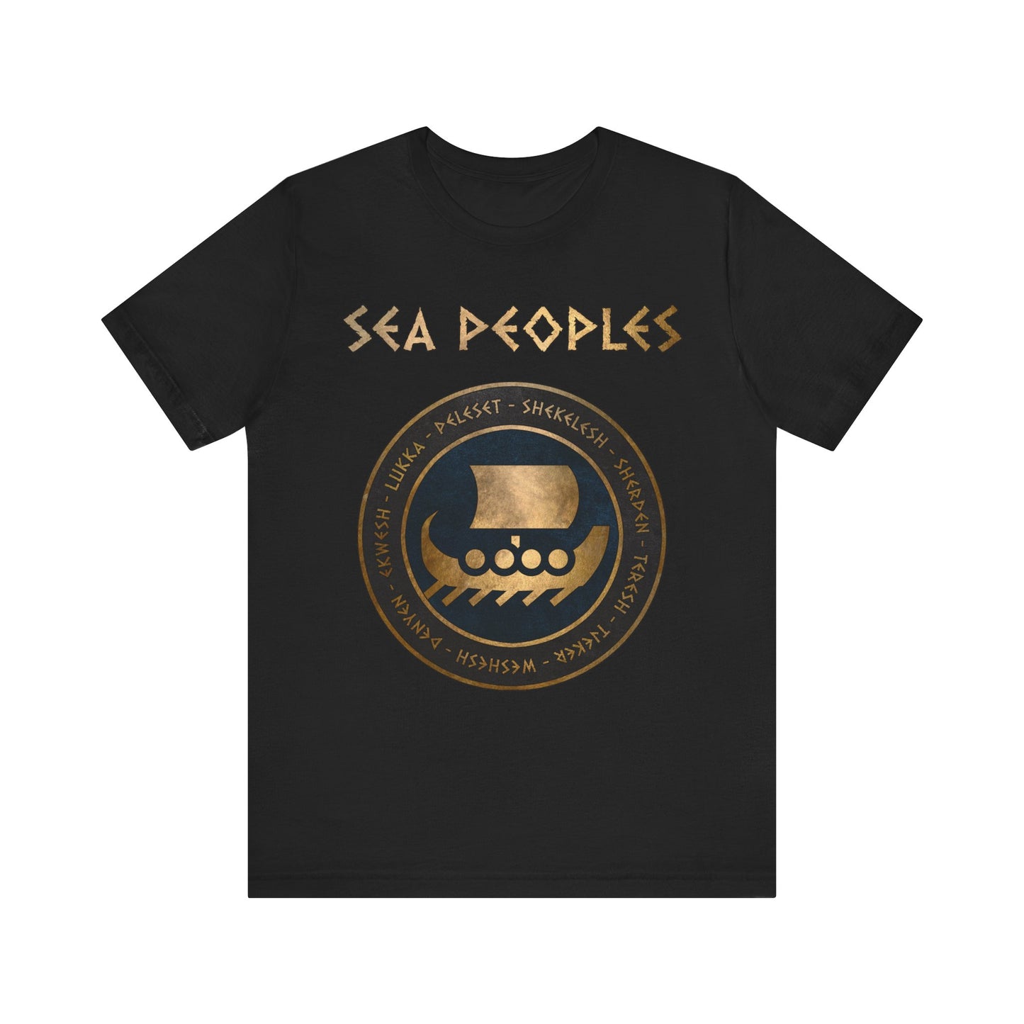 Sea Peoples - The Late Bronze Age Collapse History T-shirt