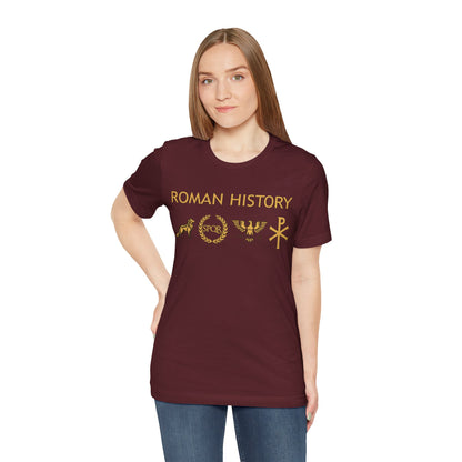 Roman History - From Kingdom to Empire - Ancient Rome T-shirt