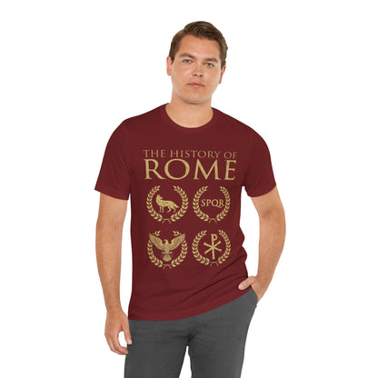 The History of Rome Founding to Fall - Ancient Roman History T-shirt