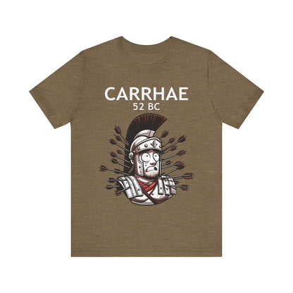 Crassus at Carrhae - The Battle of Carrhae - Rome vs Parthia - Ancient Rome Meme - Funny Roman History T-shirt