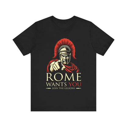 ROME WANTS YOU - Roman Uncle Sam Parody Join the Roman Legions - Funny History - Roman Army T-shirt