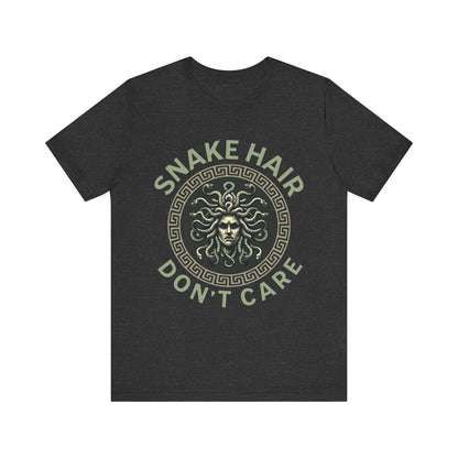 Snake Hair Don't Care - Funny Greek Mythology Medusa T-shirt