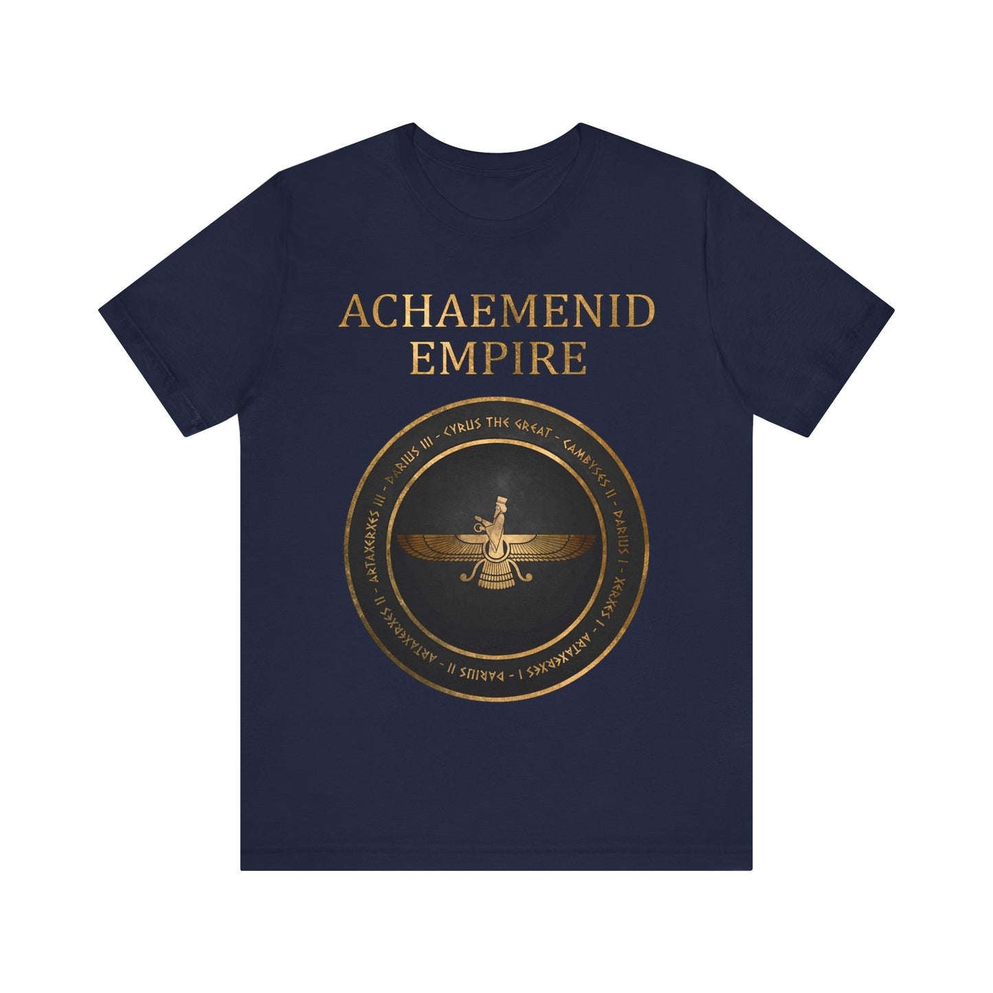 Achaemenid Persian Empire - The Great Kings of Persia - Ancient Persian History T-shirt