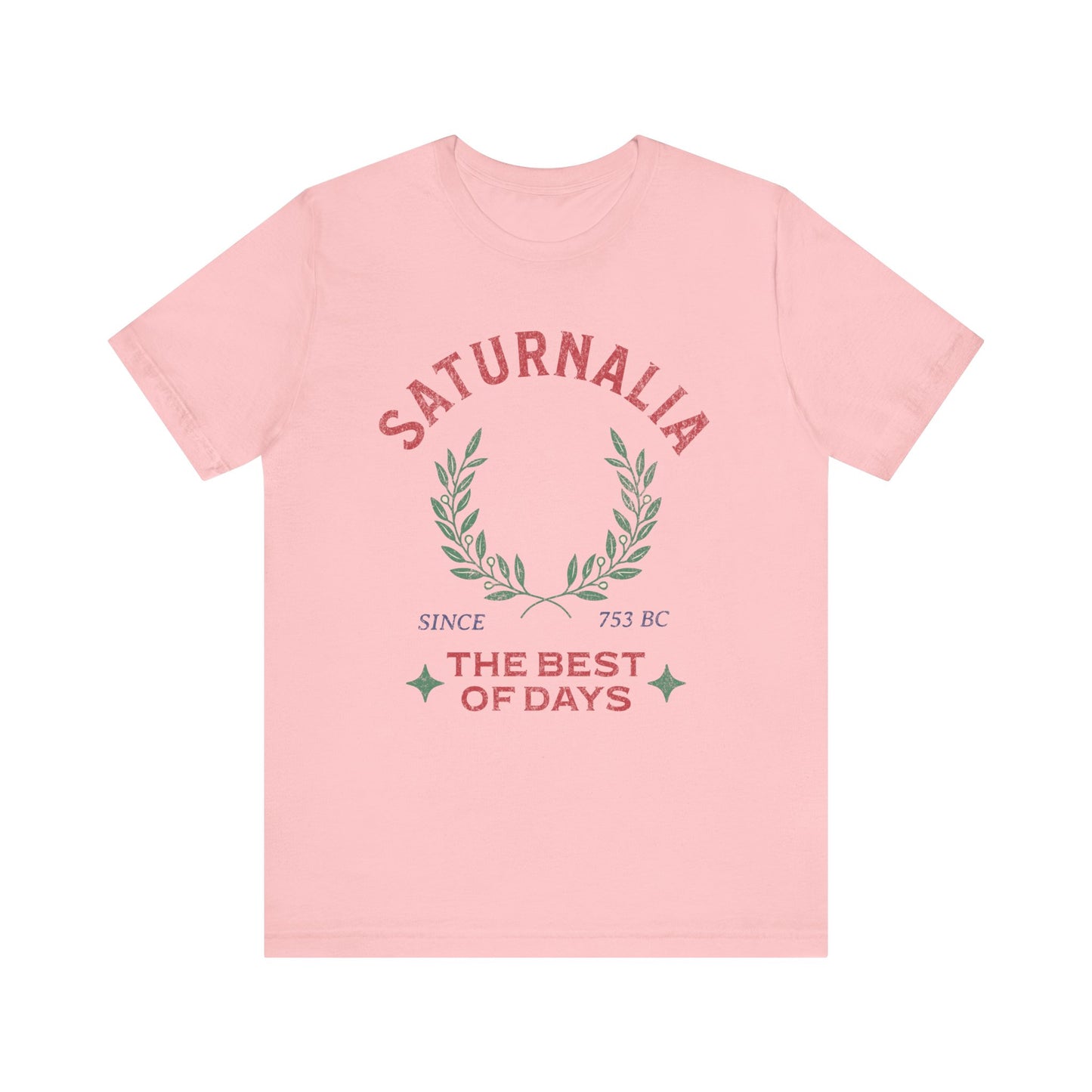 Saturnalia - Ancient Roman Holiday - The Best of Days - Santurnalia T-shirt