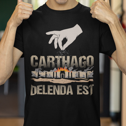 Carthago Delenda Est - Carthage Must Be Destroyed - Funny History T-shirt