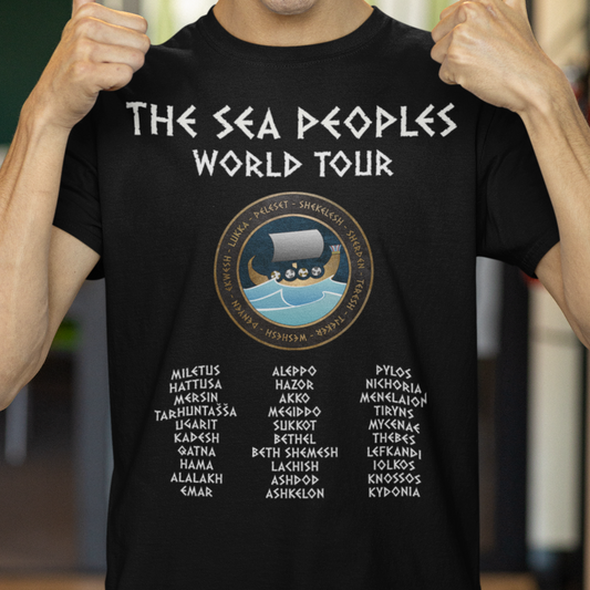 The Sea Peoples World Tour - Bronze Age History Meme - Funny History T-shirt